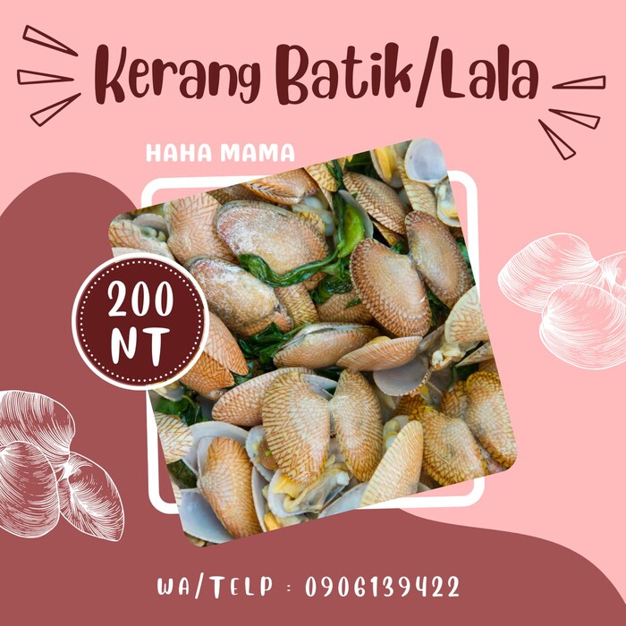 Kerang Batik/Lala HAHA MAMA 哈哈大媽